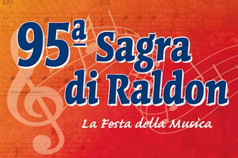 Dal 4 al 14 settembre a San Giovanni Lupatoto musica e gusto alla "Sagra di Raldon" Dal 4 al 14 settembre a San Giovanni Lupatoto musica e gusto alla "Sagra di Raldon"