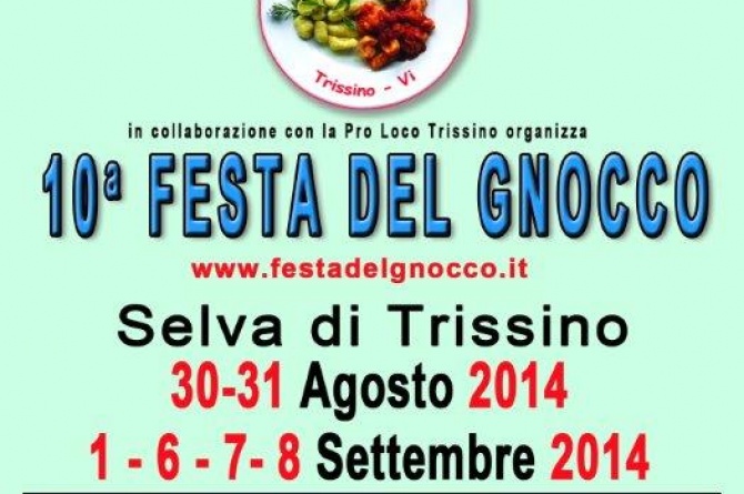 A Selva di Trissino vi aspetta la Festa del Gnocco 2014 A Selva di Trissino vi aspetta la Festa del Gnocco 2014