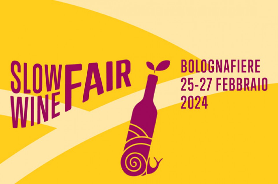 Slow Wine Fair: dal 25 al 27 febbraio a Bologna