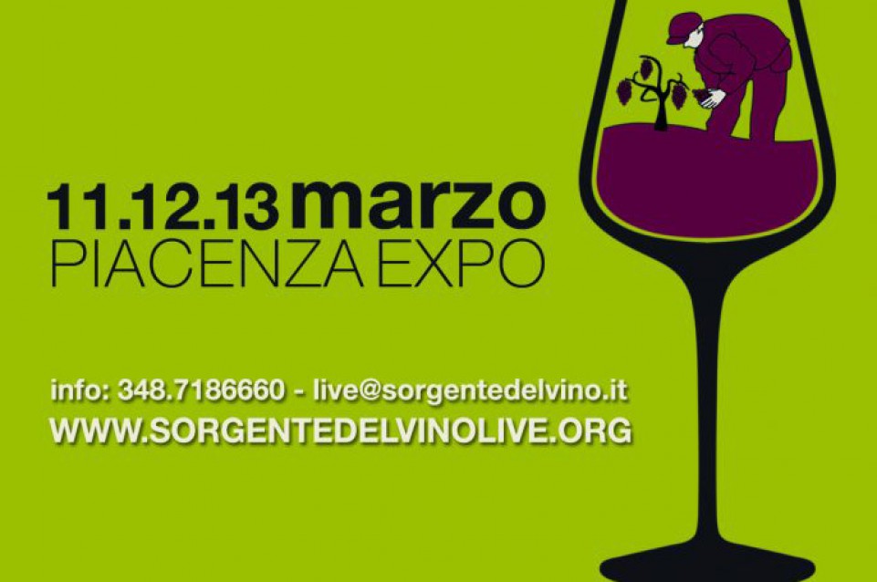 Sorgentedelvino LIVE: Dall'11 al 13 marzo a Piacenza
