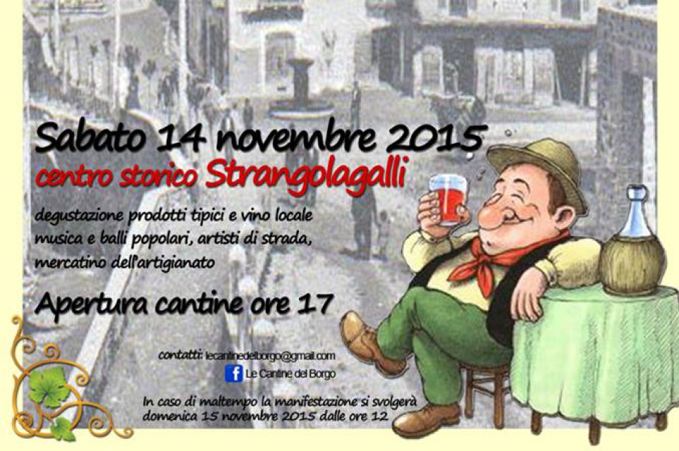 Il 14 novembre a Strangolagalli tornano "Le cantine del Borgo" Il 14 novembre a Strangolagalli tornano "Le cantine del Borgo"