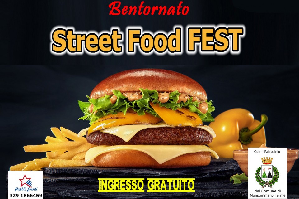 Street Food FEST: dal 10 al 12 luglio a Monsummano Terme
