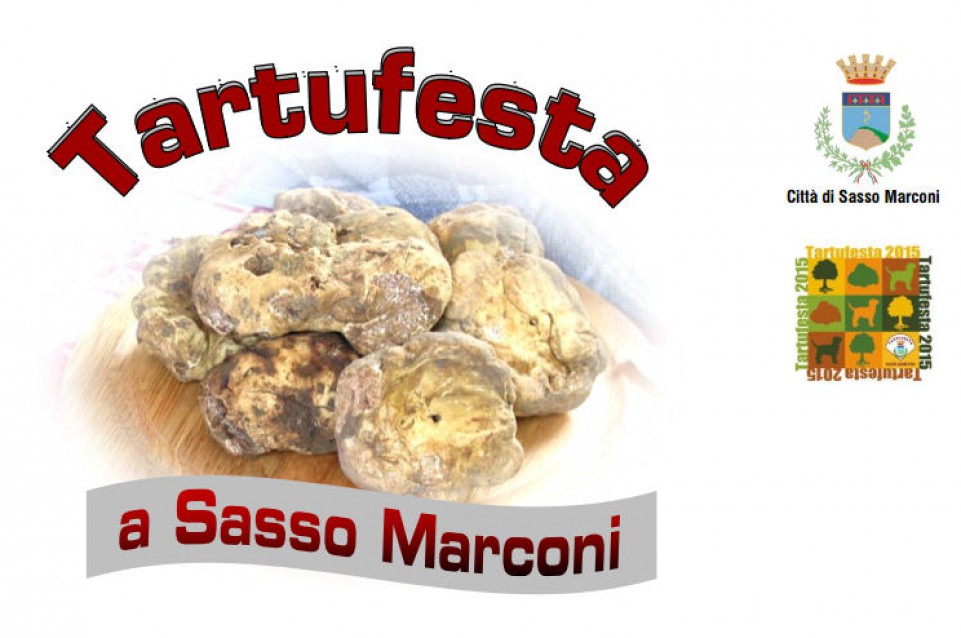 Tartufesta 2015: a Sasso Marconi gli ultimi due weekend di ottobre Tartufesta 2015: a Sasso Marconi gli ultimi due weekend di ottobre