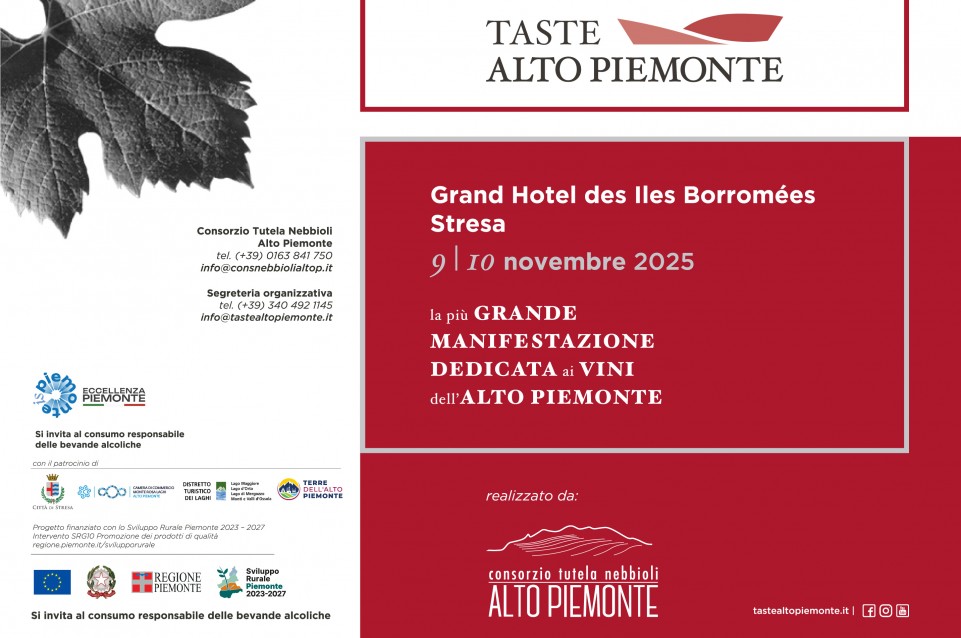 Taste Alto Piemonte: il 9 e 10 novembre a Stresa tornano i grandi vini Taste Alto Piemonte: il 9 e 10 novembre a Stresa tornano i grandi vini
