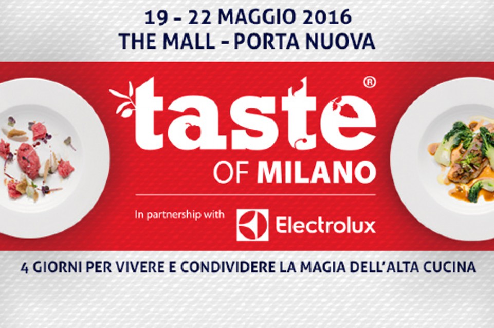 Taste of Milano: dal 19 al 22 maggio torna la festa dell'alta ristorazione