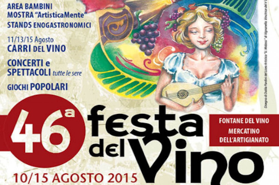Dal 10 al 15 agosto a Vignanello vi aspetta la "Festa del Vino" Dal 10 al 15 agosto a Vignanello vi aspetta la "Festa del Vino"