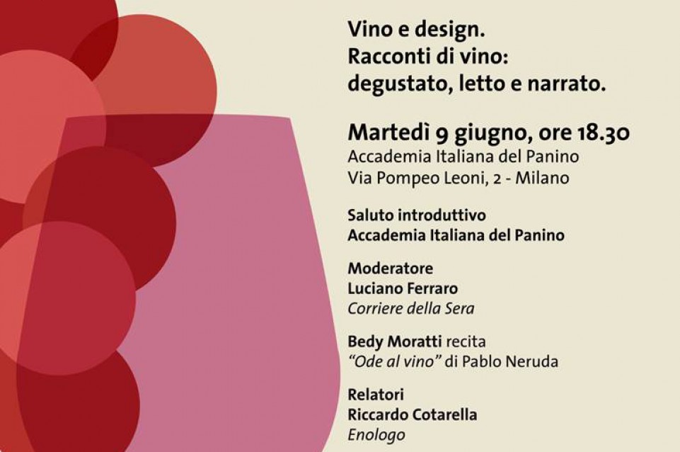 Vino e design. Racconti di vino degustato, letto e narrato: il 9 giugno all'Accademia del Panino Giusto