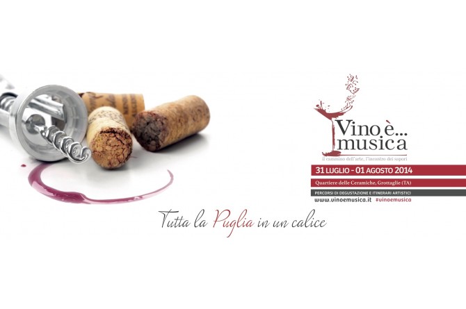 Vino è Musica: a Grottaglie dal 31 luglio all'1 agosto Vino è Musica: a Grottaglie dal 31 luglio all'1 agosto