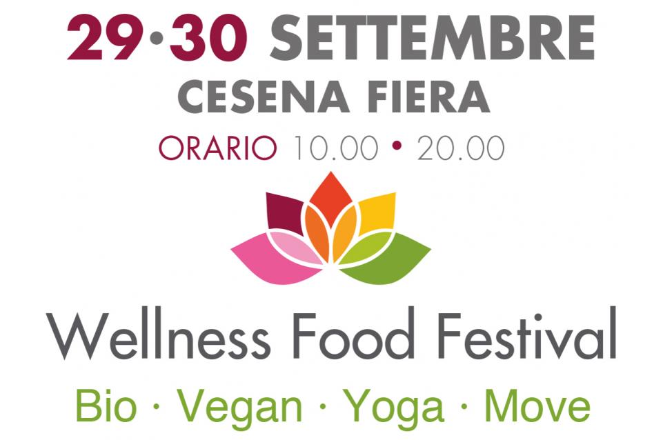 Wellness Food Festival: il 29 e 30 settembre a Cesena 