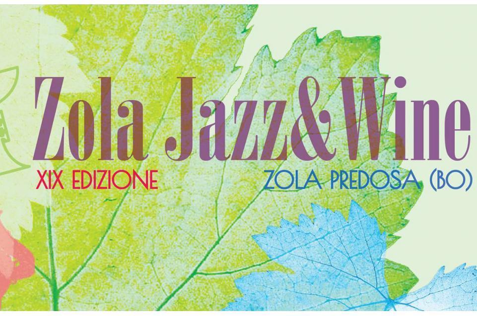 Zola Jazz&Wine: dal 16 giugno al 7 luglio a Zola Predosa 